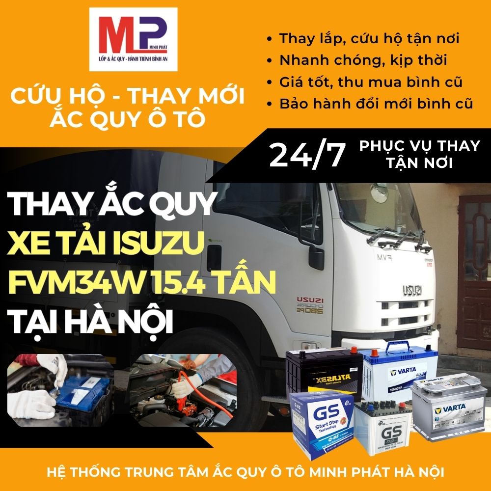 Ắc quy xe tải Isuzu FVM34W 15.4 tấn thay, bán giá tốt tại Hà Nội