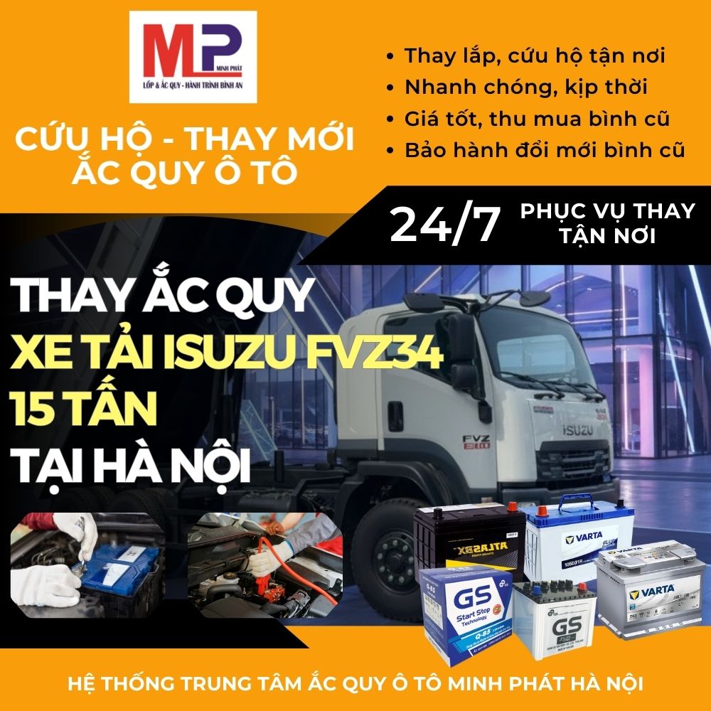 Ắc quy xe tải Isuzu FVZ34 15 tấn thay lắp bán giá tốt tại Hà Nội
