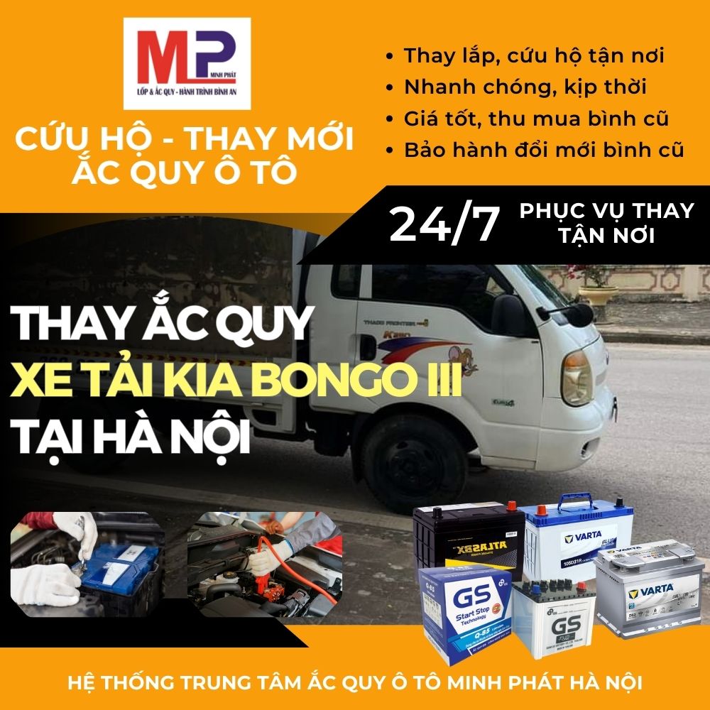 Ắc quy xe tải Kia Bongo III thay lắp tận nơi, bán giá tốt tại Hà Nội