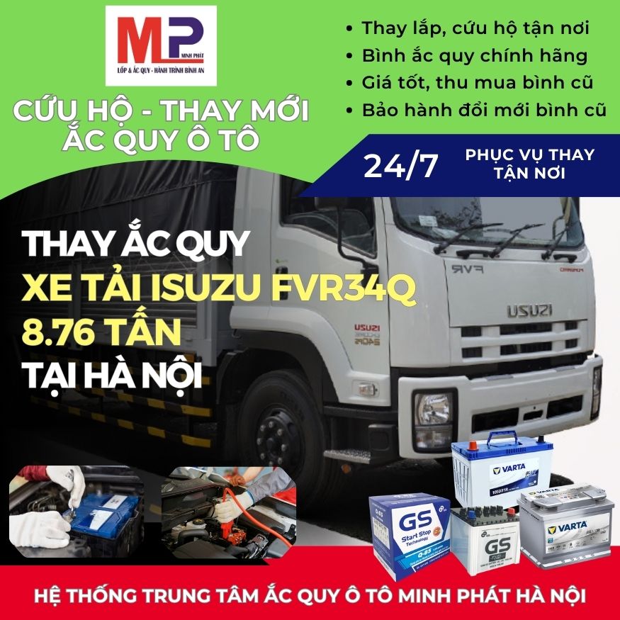 Ắc quy xe tải Isuzu FVR34Q 8.76 tấn thay lắp bán giá tốt Hà Nội