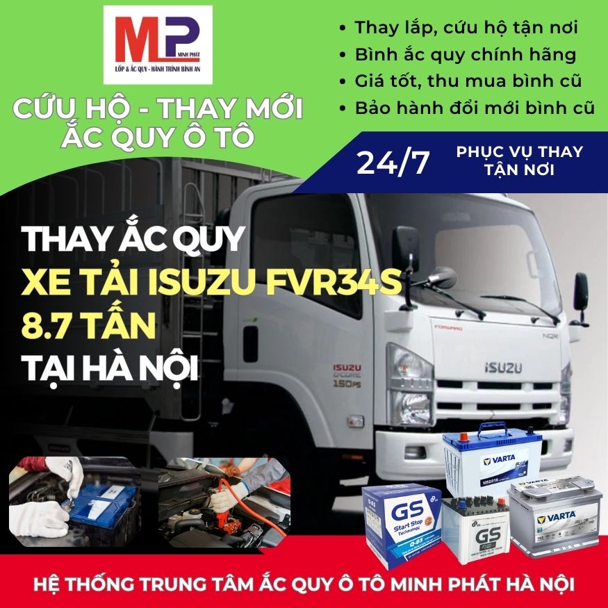 Ắc quy xe tải Isuzu FVR34S 8.7 tấn - thay lắp bán giá tốt Hà Nội