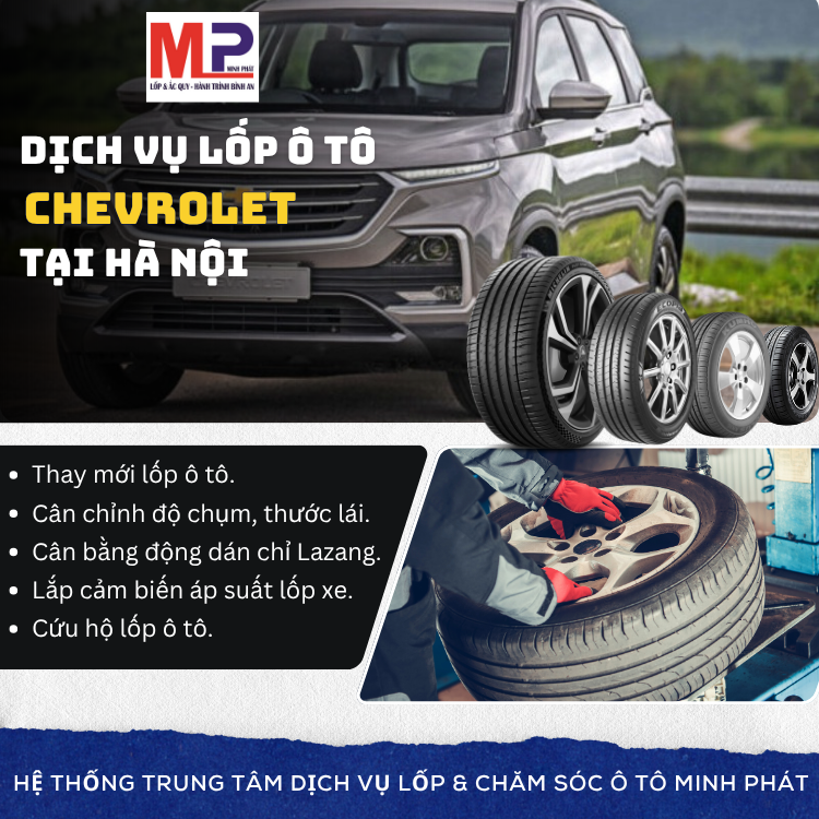 Lốp cho xe Chevrolet tại Hà Nội tặng dịch vụ chăm sóc hiệu quả