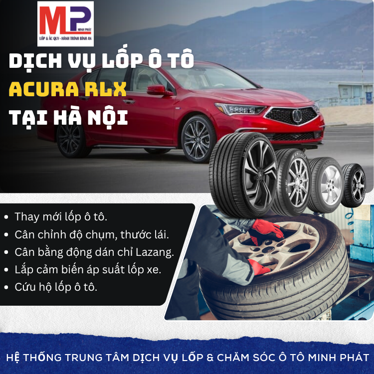 Lốp ô tô cho xe Acura RLX tặng gói chăm sóc xe tại Hà Nội [new]