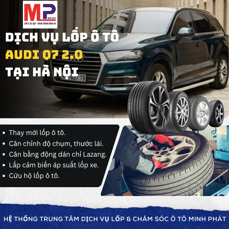 Lốp ô tô cho xe Audi Q7 2.0 tặng gói chăm sóc xe tại Hà Nội [new]