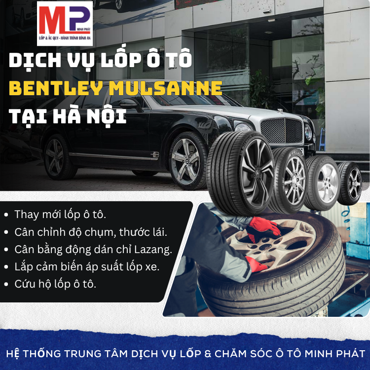 Lốp ô tô cho xe Bentley Mulsanne - Trung tâm lốp xe uy tín Hà Nội