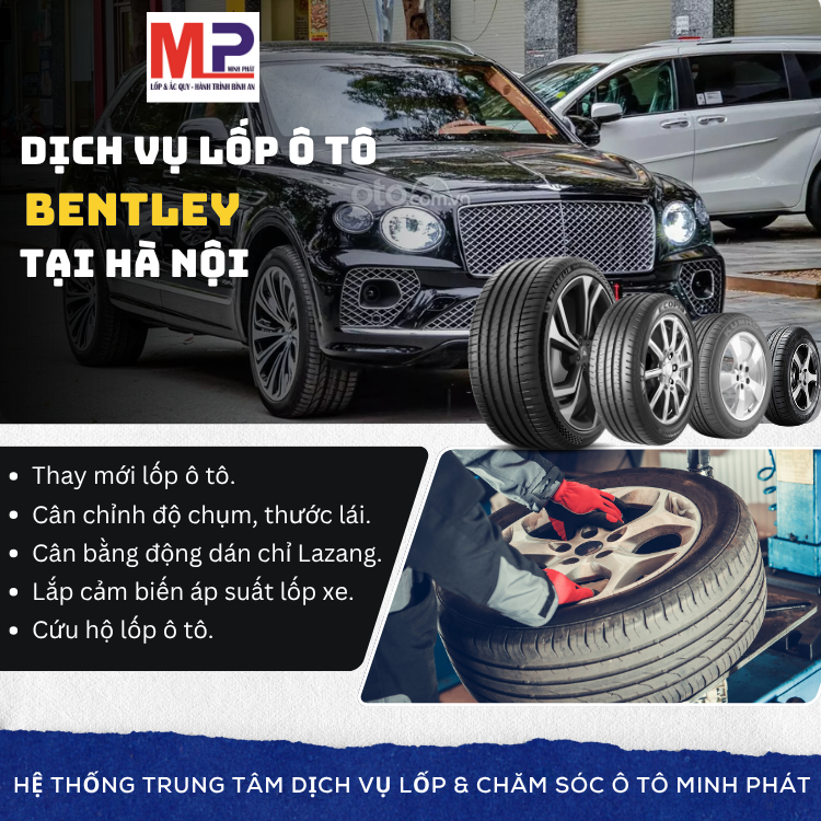Lốp ô tô cho xe Bentley - Trung tâm lốp xe uy tín tại Hà Nội