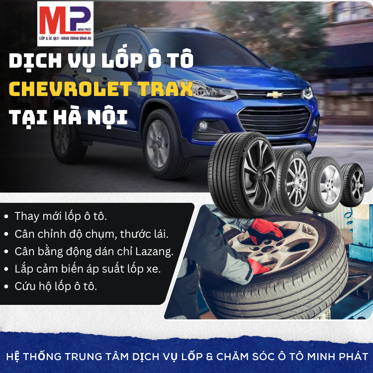Lốp ô tô cho xe Chevrolet Trax tặng gói chăm sóc xe Hà Nội [new]