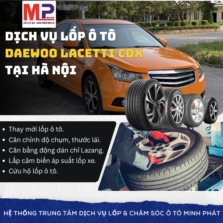 Lốp ô tô cho xe Daewoo Lacetti CDX tặng gói chăm sóc xe Hà Nội