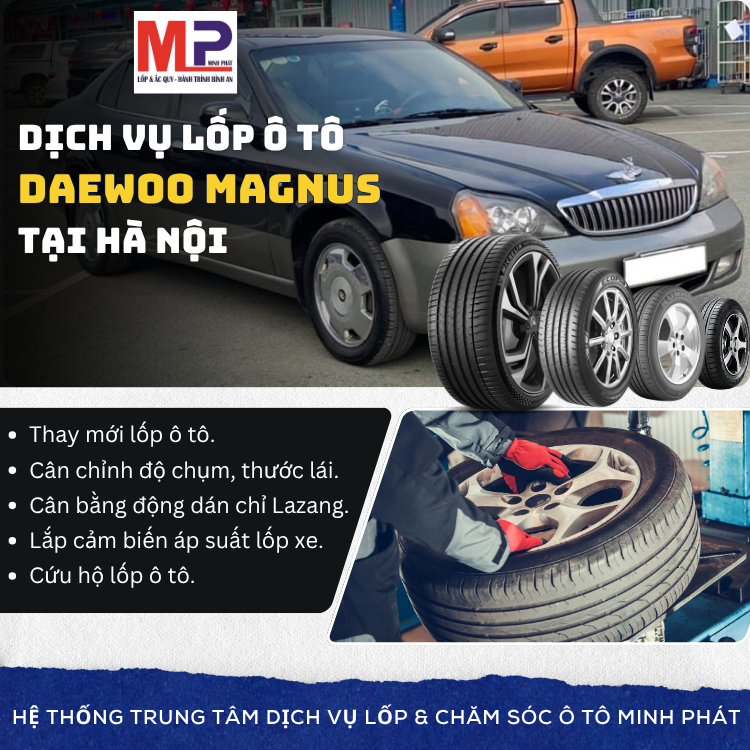 Lốp ô tô cho xe Daewoo Magnus tặng gói chăm sóc xe tại Hà Nội