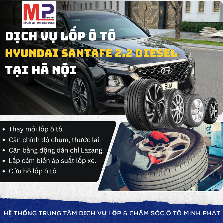 Lốp ô tô cho xe Hyundai Santafe 2.2 diesel tặng gói chăm sóc Hà Nội