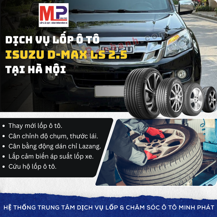 Lốp ô tô cho xe Isuzu D-max LS 2.5 tặng gói chăm sóc tại Hà Nội [new]