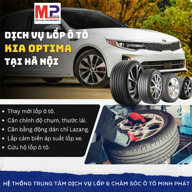 Lốp ô tô cho xe Kia Optima tặng gói chăm sóc hấp dẫn tại Hà Nội