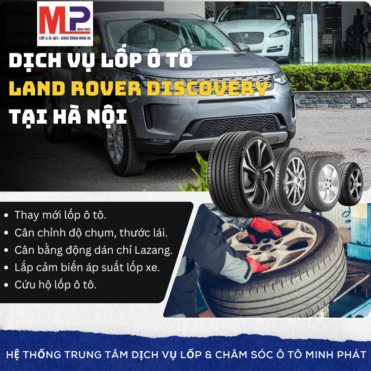 Lốp ô tô cho xe Land Rover Discovery - Trung tâm lốp uy tín Hà Nội