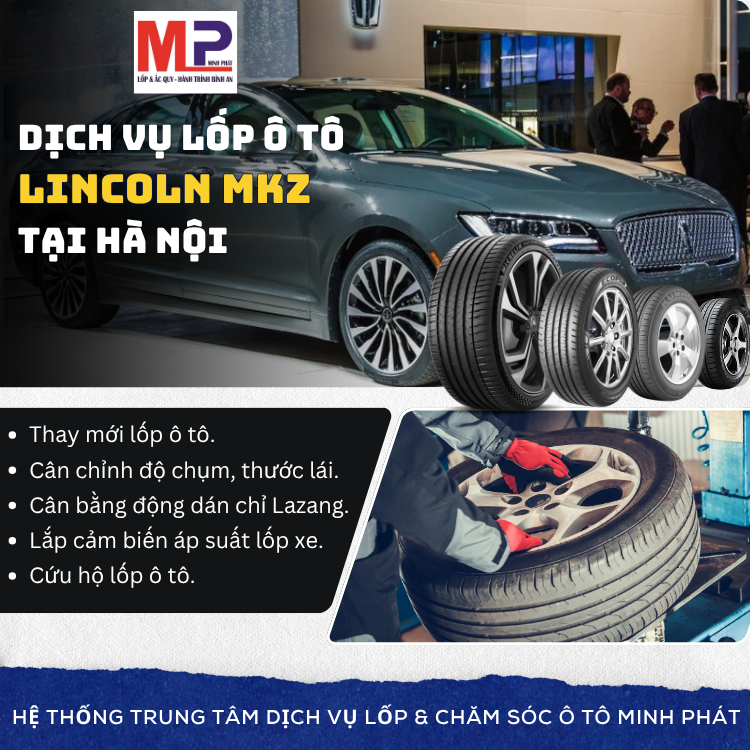 Lốp ô tô cho xe Lincoln MKZ - Trung tâm lốp xe uy tín tại Hà Nội