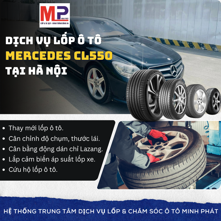 Lốp ô tô cho xe Mercedes CL550 - Trung tâm lốp uy tín tại Hà Nội