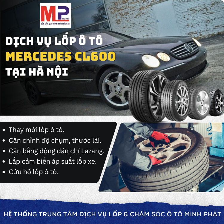 Lốp ô tô cho xe Mercedes CL600 - Trung tâm lốp uy tín tại Hà Nội