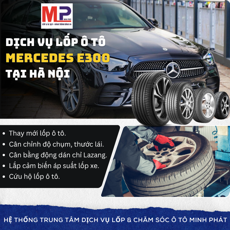 Lốp ô tô cho xe Mercedes E300 - Trung tâm lốp xe uy tín tại Hà Nội