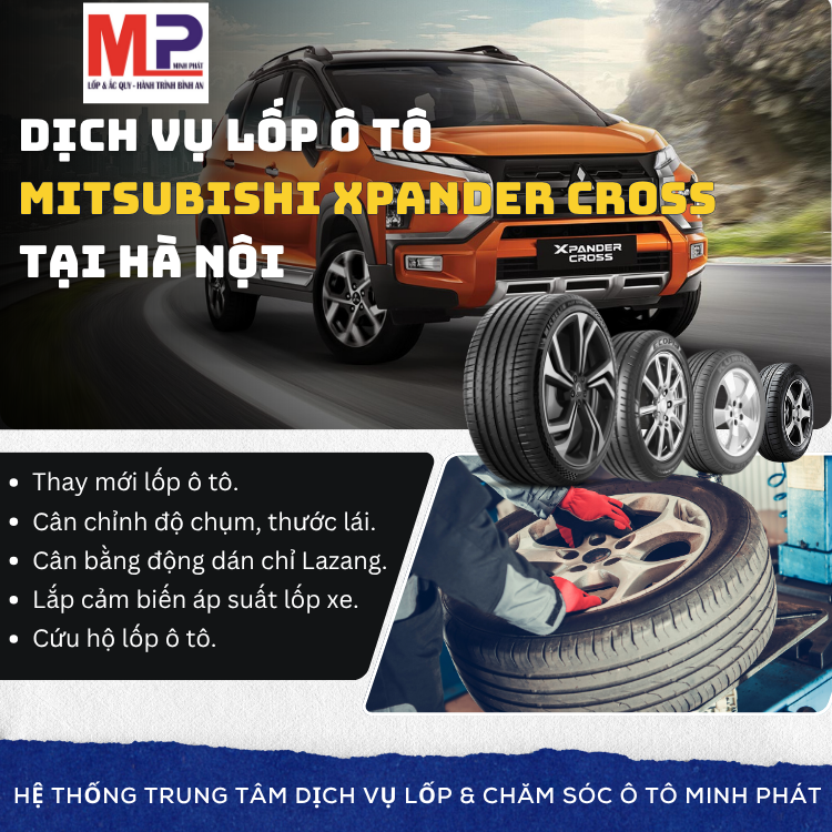 Lốp ô tô cho xe Mitsubishi Xpander Cross - Trung tâm lốp uy tín tại Hà Nội
