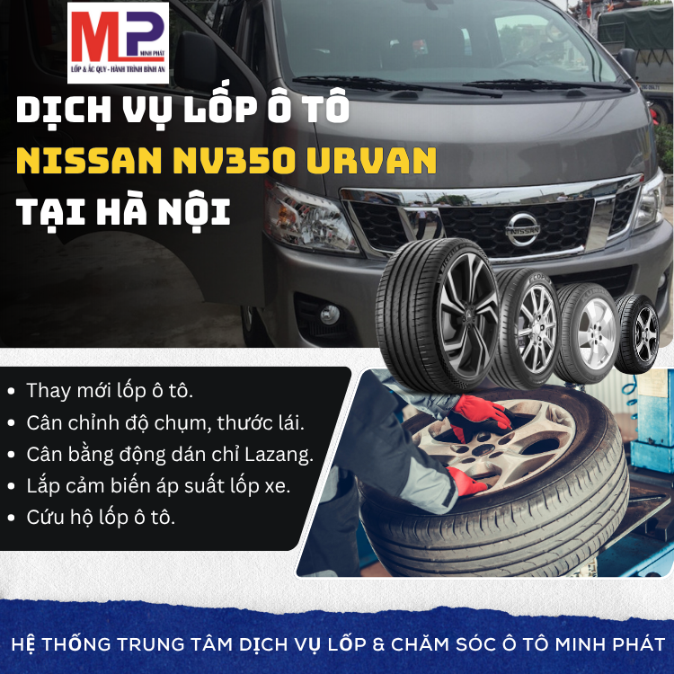 Lốp ô tô cho xe Nissan NV350 Urvan - Trung tâm lốp uy tín tại Hà Nội