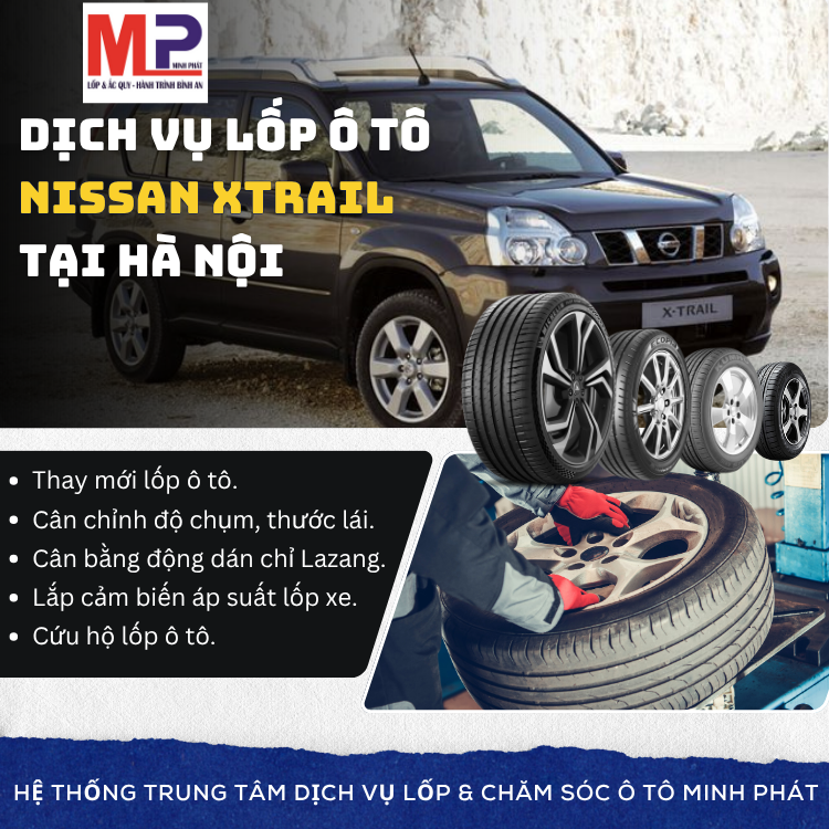 Lốp ô tô cho xe Nissan Xtrail - Trung tâm lốp xe uy tín tại Hà Nội