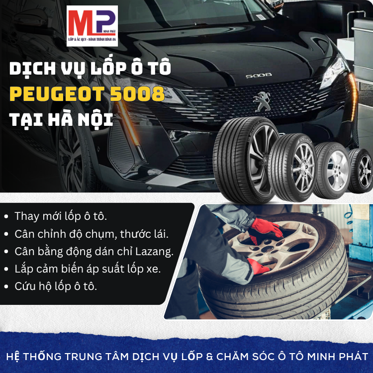 Lốp ô tô cho xe Peugeot 5008 Trung tâm lốp xe uy tín tại Hà Nội