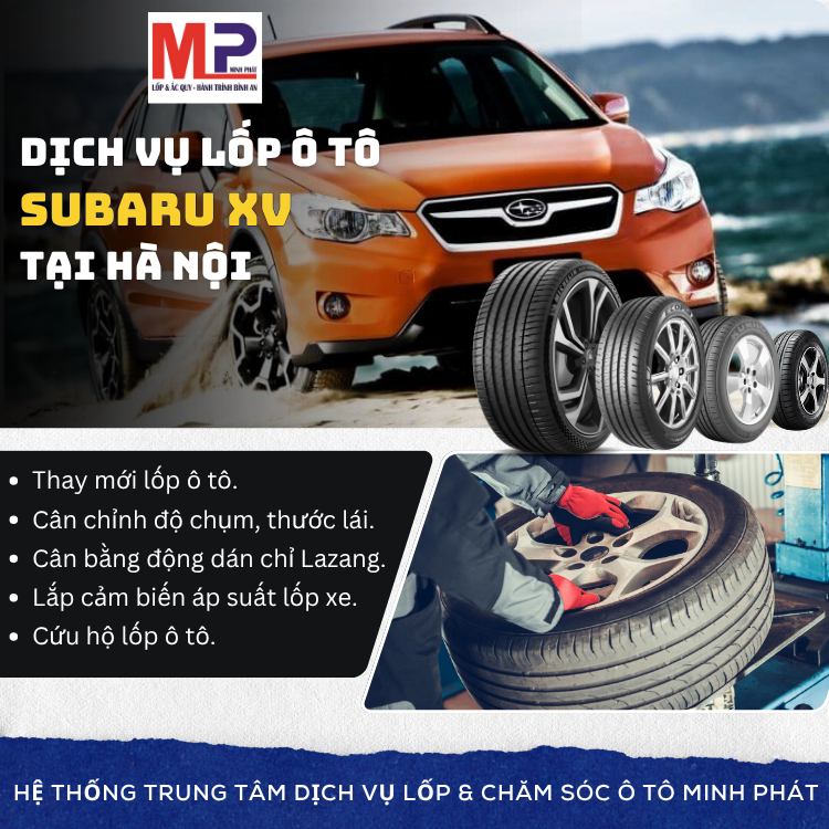 Lốp ô tô cho xe Subaru XV - Trung tâm lốp xe uy tín tại Hà Nội