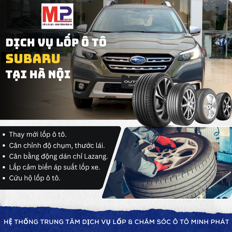 Lốp ô tô cho xe Subaru - Trung tâm lốp xe uy tín tại Hà Nội