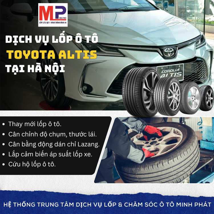 Lốp ô tô cho xe Toyota Altis - Trung tâm lốp xe uy tín tại Hà Nội