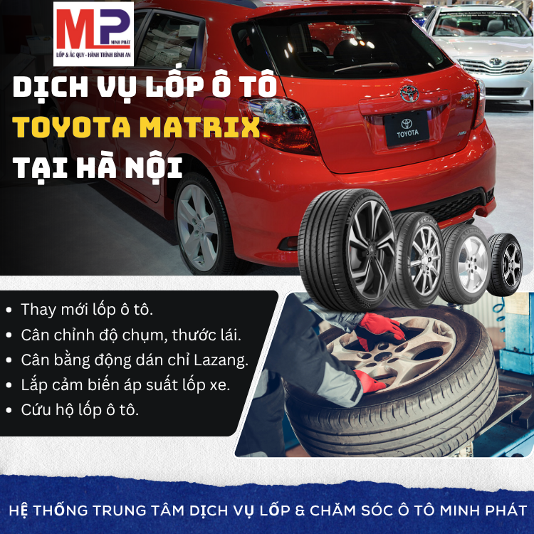 Lốp ô tô cho xe Toyota Matrix - Trung tâm lốp xe uy tín tại Hà Nội