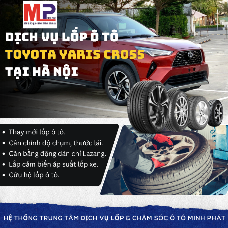 Lốp ô tô cho xe Toyota Yaris Cross - Trung tâm lốp xe uy tín tại Hà Nội