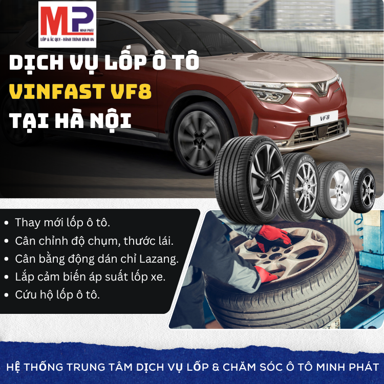 Lốp ô tô cho xe Vinfast VF8 - Trung tâm lốp xe uy tín tại Hà Nội