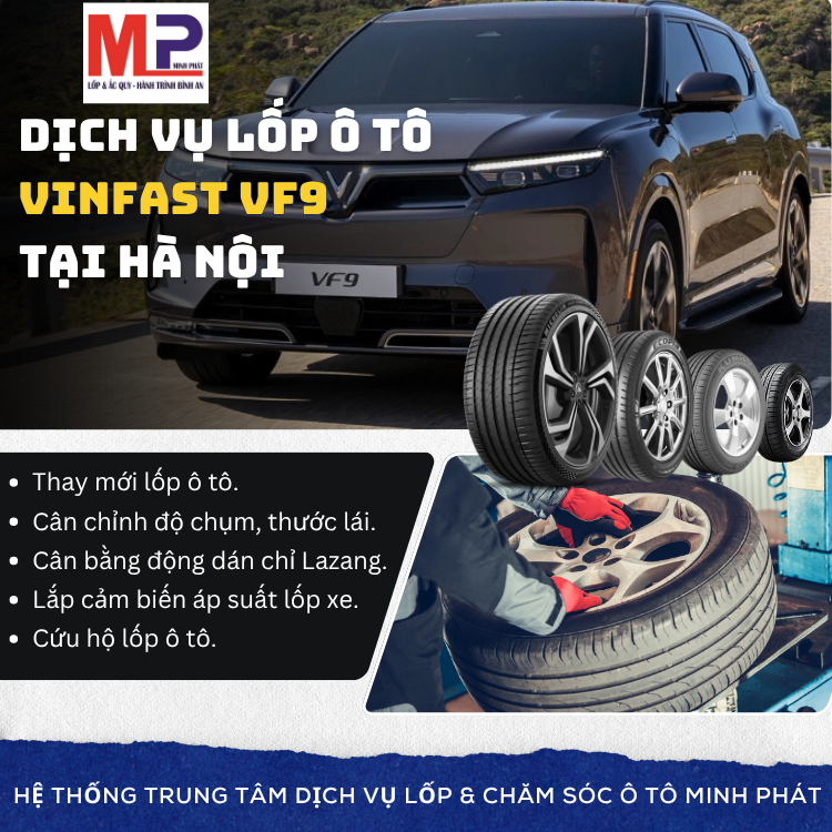 Lốp ô tô cho xe Vinfast VF9 - Trung tâm lốp xe uy tín tại Hà Nội