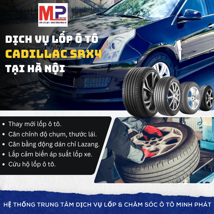 Lốp ô tô cho xe Cadillac SRX4 - Trung tâm lốp xe uy tín tại Hà Nội