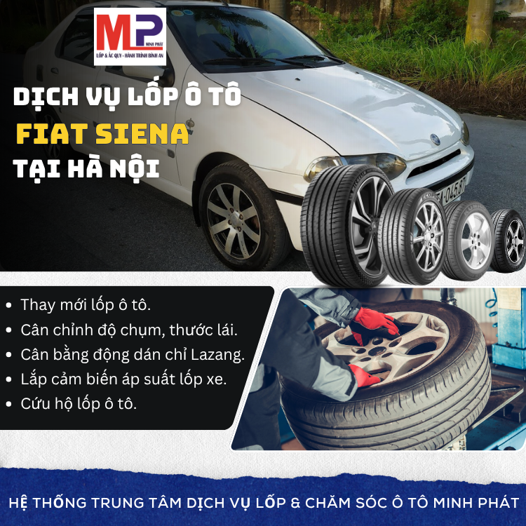 Lốp ô tô cho xe Fiat Siena - Trung tâm lốp xe uy tín tại Hà Nội