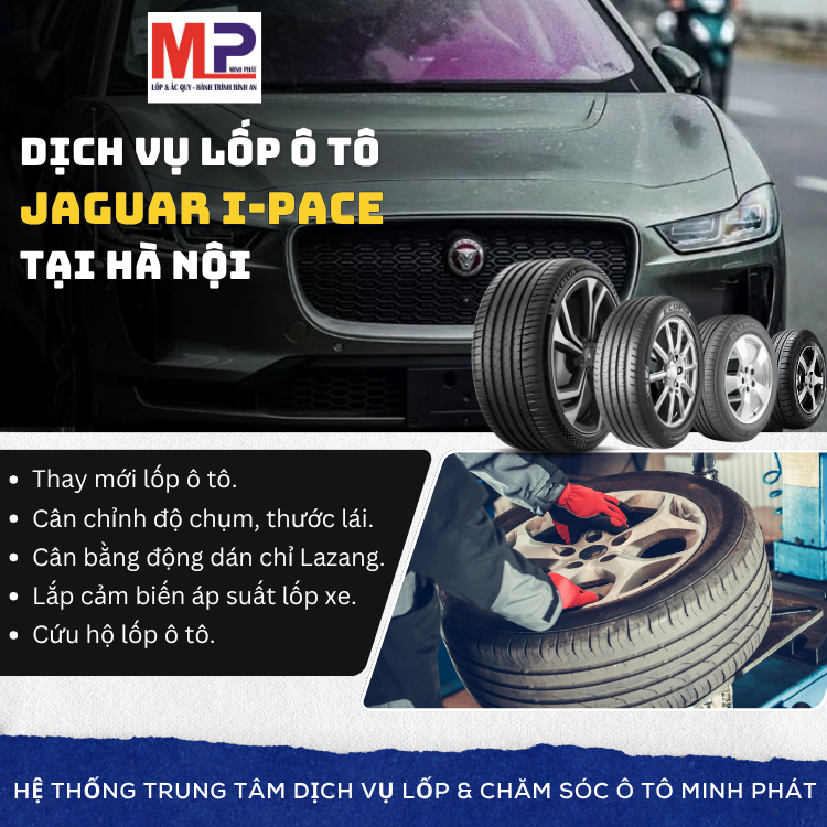 Lốp ô tô cho xe Jaguar I-Pace tặng gói chăm sóc xe tại Hà Nội [new]