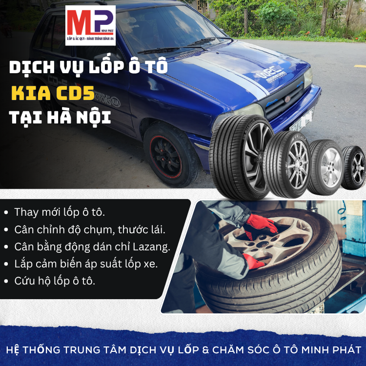 Lốp ô tô cho xe Kia CD5 tặng gói chăm sóc xe hấp dẫn tại Hà Nội