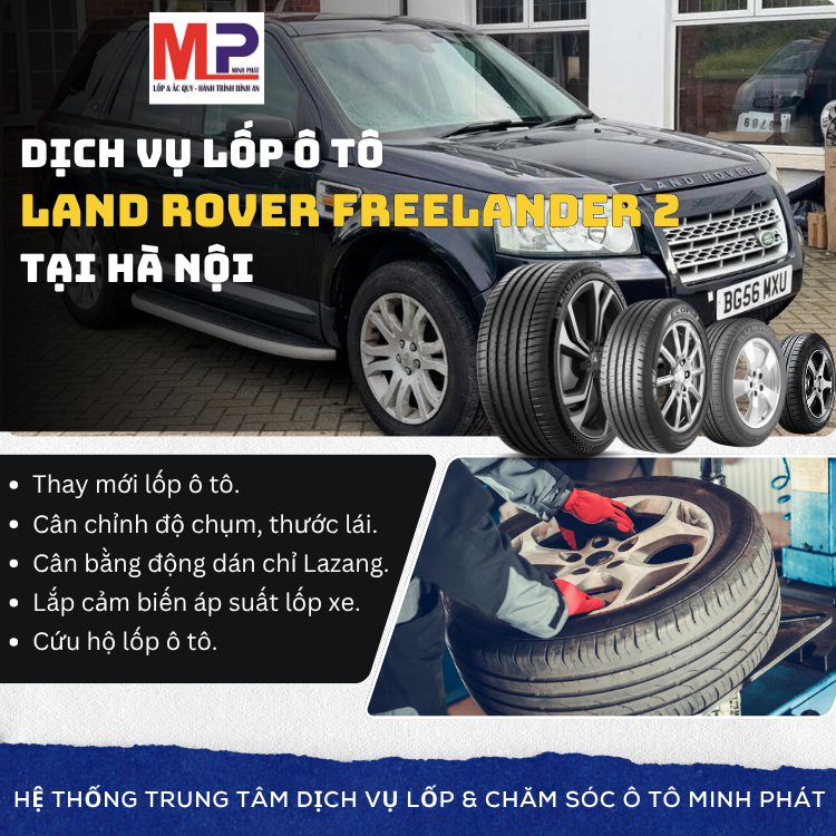 Lốp ô tô cho xe Land Rover Freelander 2 tặng gói chăm sóc xe tại Hà Nội [new]