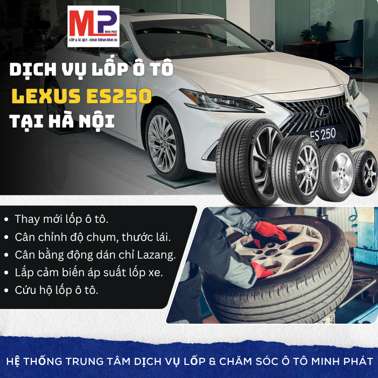 Lốp ô tô cho xe Lexus ES250 - Trung tâm lốp xe uy tín tại Hà Nội