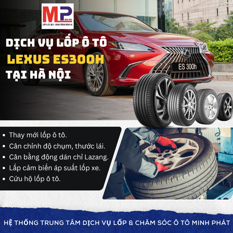 Lốp ô tô cho xe Lexus ES300h - Trung tâm lốp xe uy tín tại Hà Nội
