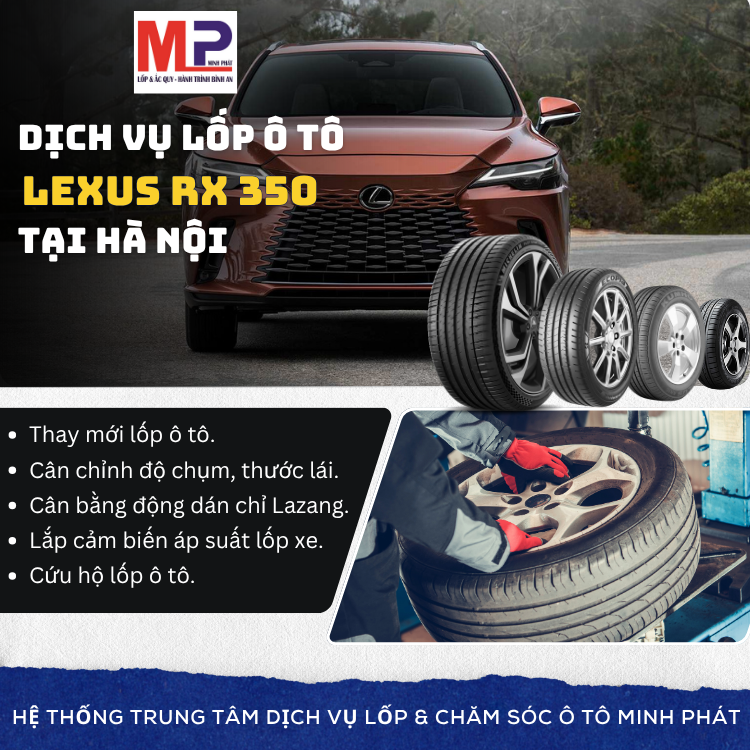 Lốp ô tô cho xe Lexus RX 350 - Trung tâm lốp xe uy tín tại Hà Nội