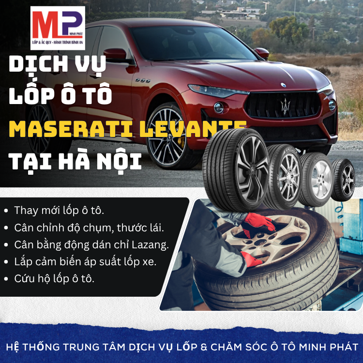 Lốp ô tô cho xe Maserati Levante - Trung tâm uy tín tại Hà Nội