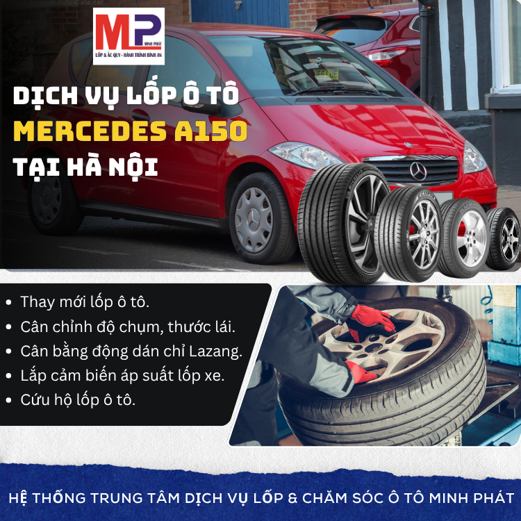 Lốp ô tô cho xe Mercedes A150 - Trung tâm lốp uy tín tại Hà Nội