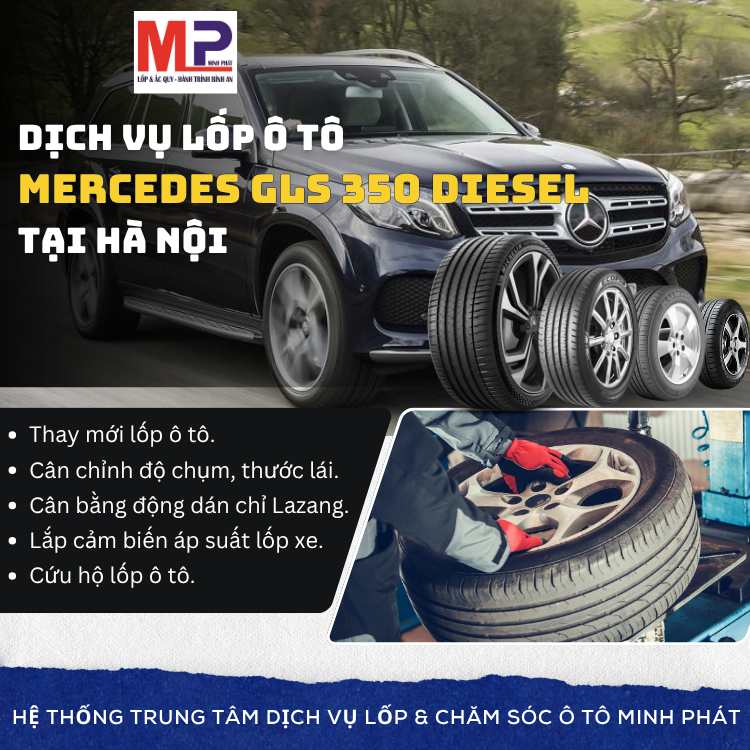 Lốp ô tô cho xe Mercedes GLS 350 diesel - Trung tâm lốp uy tín tại Hà Nội