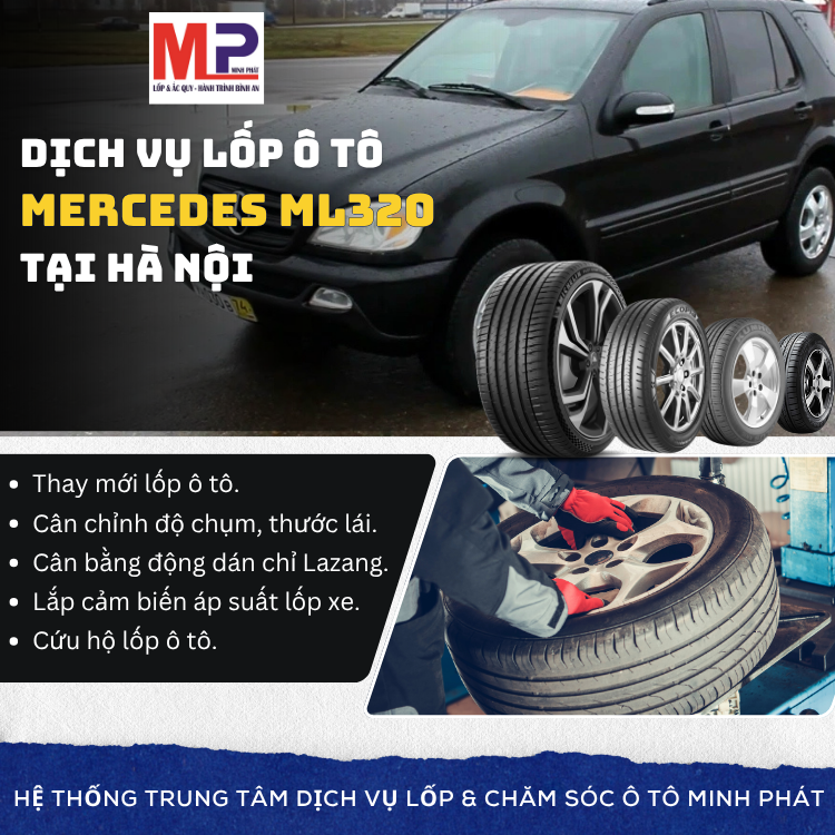 Lốp ô tô cho xe Mercedes ML320 - Trung tâm lốp uy tín tại Hà Nội