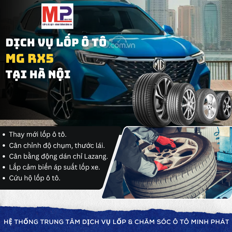 Lốp ô tô cho xe MG RX5 - Trung tâm lốp uy tín tại Hà Nội