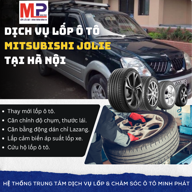 Lốp xe Mitsubishi Jolie tại Hà Nội tặng gói dịch vụ chăm sóc