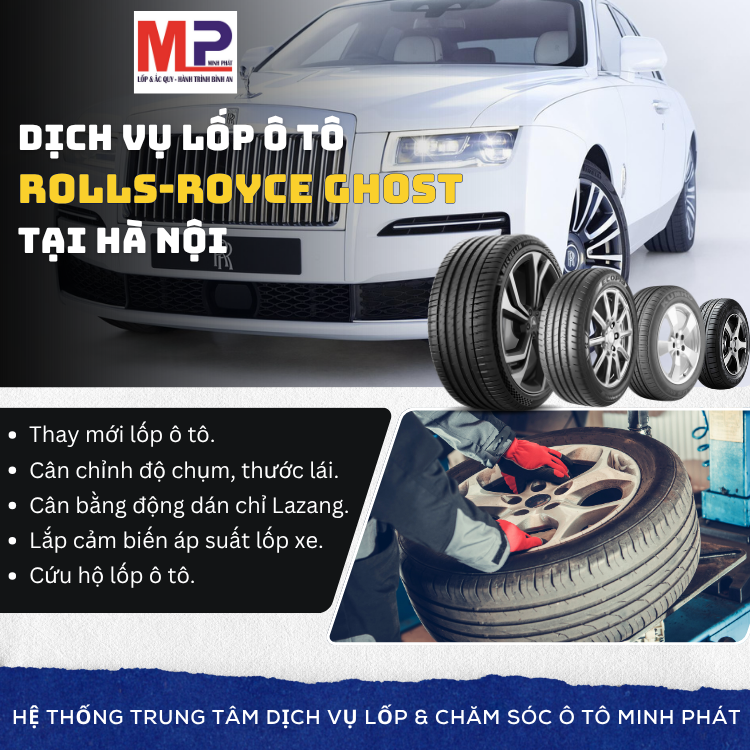 Lốp ô tô cho xe Rolls-Royce Ghost - Trung tâm lốp uy tín Hà Nội