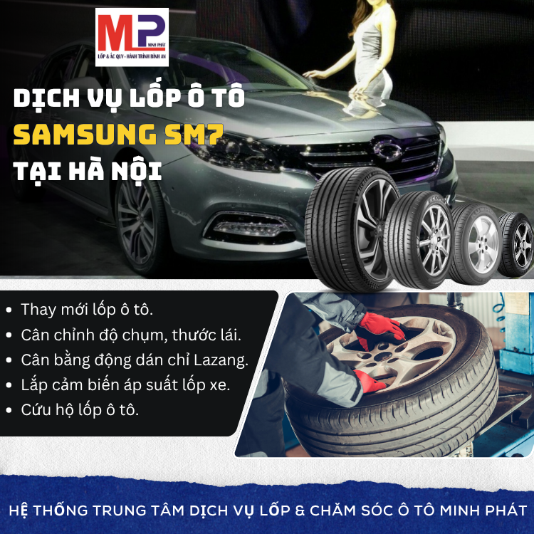 Lốp ô tô cho xe Samsung SM7 - dịch vụ chất lượng, uy tín, giá tốt.