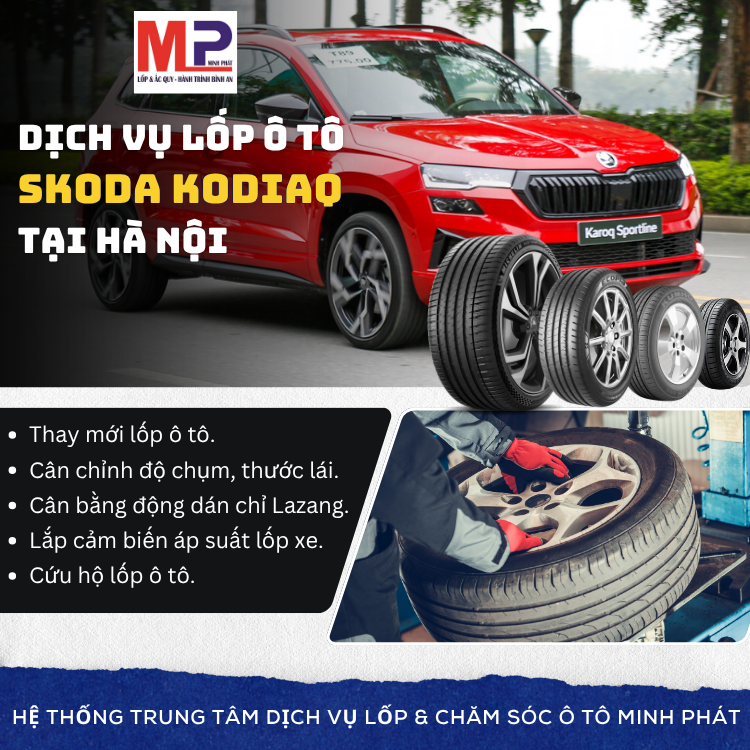 Lốp ô tô cho xe Skoda Karoq - Trung tâm lốp uy tín Hà Nội