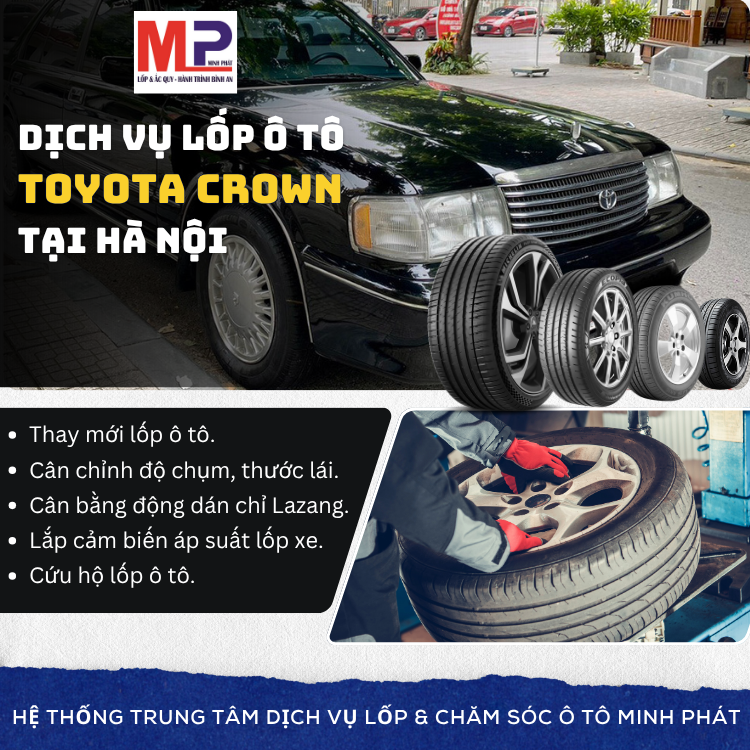 Lốp ô tô cho xe Toyota Crown - Trung tâm lốp xe uy tín tại Hà Nội